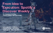From Idea to Execution: Spotify's D...